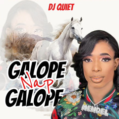 GALOPE NAP GALOPE TATIE MENDEL - Remix Shatta ( prod.Dj Quiet ).wav