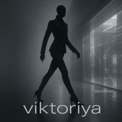 Viktoriya (Lost In Paris Edit)