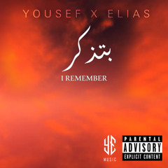 Yousef & Elias - بتذكر | Batzakr