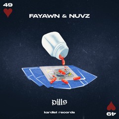 Fayawn & NUVZ - Pills