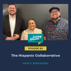 The Hispanic Collaborative - Joshing Around Milwaukee (Episode 80)