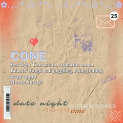 Date Night 25 w/ CONE - 22.12.23