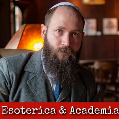 Ep248: Esoterica & Academia - Dr Justin Sledge