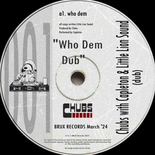 Who Dem Dub - Chubs [FREE DOWNLOAD]