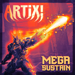 ARTIX! - MEGA SUSTAIN ( EXCLUSIVE - STEMS + FLP ) READ DESCRIPTION