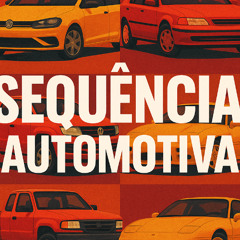 SEQUÊNCIA AUTOMOTIVA DA PUTARIA – MC SOPHLE, MC MORENA E DJ D LIMA