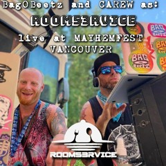 BagOBeetz And Carew As ROOM53RVICE Live At MAYHEM FEST Vancouver