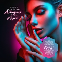 Eddie G & DMC Mansur - Whispers In The Night