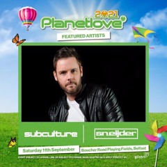 Sneijder LIVE @ Subculture Stage, Planetlove 2021