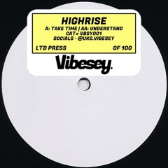 Highrise - Take Time