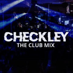 THE CLUB MIX // DJCHECKLEY