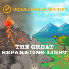 The Great Separating Light