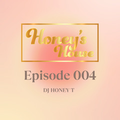 Honey's House 004: JERZ BAILE
