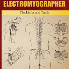 [Free] EBOOK 💚 Anatomical Guide for the Electromyographer: The Limbs and Trunk by  A