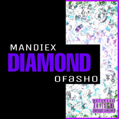 DIAMOND (ft. OFasho)