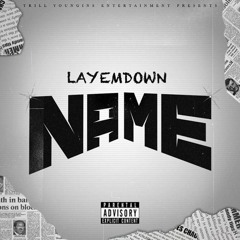 Name (Prod. MikeMadeThe808s)
