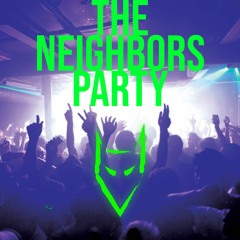 The Neighbors Party