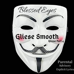 Blessed Eyes - Gliese Smooth