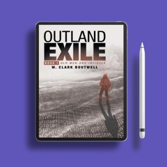 Outland Exile by W. Clark Boutwell. Gratis Ebook [PDF]
