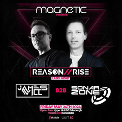 Magnetic Presents: Reason//Rise Label Night