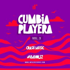 Cumbia Playera Mix Vol3 by Crash Music IR