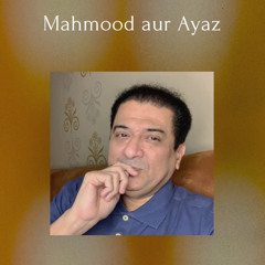Mahmood aur Ayaz | Humayunn Peerrzaada