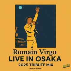 Romain Virgo Live in Osaka Tribute Mix