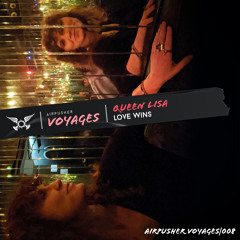 Queen Lisa - Love Wins - Voyage 008