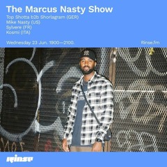 Rinse FM Guest Mix (The Marcus Nasty Show) 6.23.21