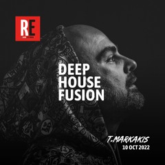 RE - DEEP HOUSE FUSION EP 01 by T.MARKAKIS