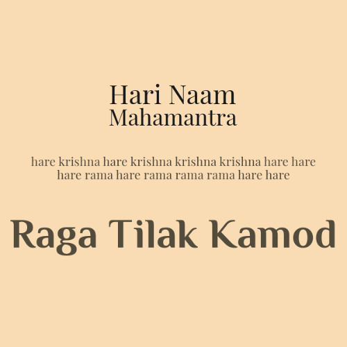 NAAM Mahamantra Raga Tilak Kamod
