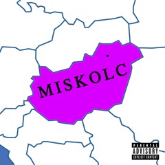 Miskolc (Lil Yachty - Poland magyar valtozat)