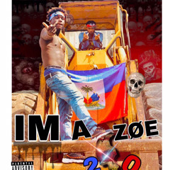 Im a Zoe 2.0 (TDCashDJ x MarckyZoe)