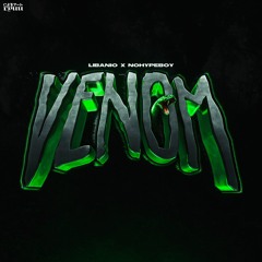 "VENOM' ft. Nohypeboy & Libanio