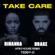 on Rihanna &amp; Drake - Take Care (TEDDY-O Afro House Remix) [FREE DOWNLOAD]