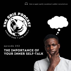 E-252: The Importance of Your Inner Self-Talk