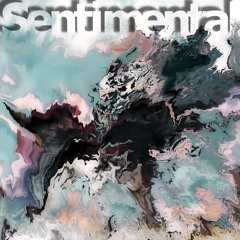 Sentimental feat.Dirtgrass