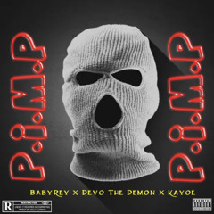 P.I.M.P (ft devo & kayoe)