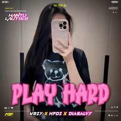 PLAY HARD ( KRZY X HFDZ X DIASALVY ) #SPDVHANTULAUT168!!!