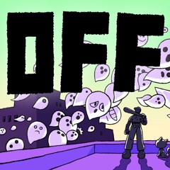 WHITE MEAT - OFF Original Soundtrack (Toby Fox & Camellia)