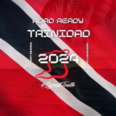 Road Ready Trinidad 2024