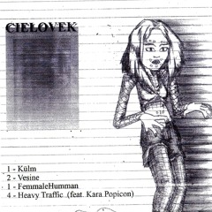 Heavy Traffic (feat. Kara Popicon)