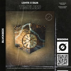 LGHTR x D&M - Timeless