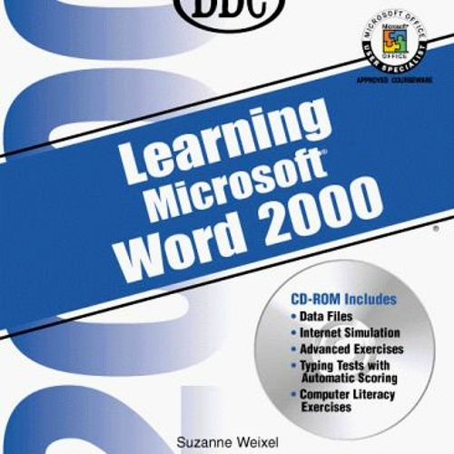Stream [EBOOK] Learning Microsoft Word 2000 (Office 2000 Learning Series)  from DanaRodriguez276 | Listen online for free on SoundCloud
