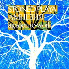 Stoned Playa - АМНЕЗИЯ (aicsoon re-work)