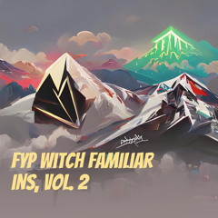 Fyp Witch Familiar, Vol. 2