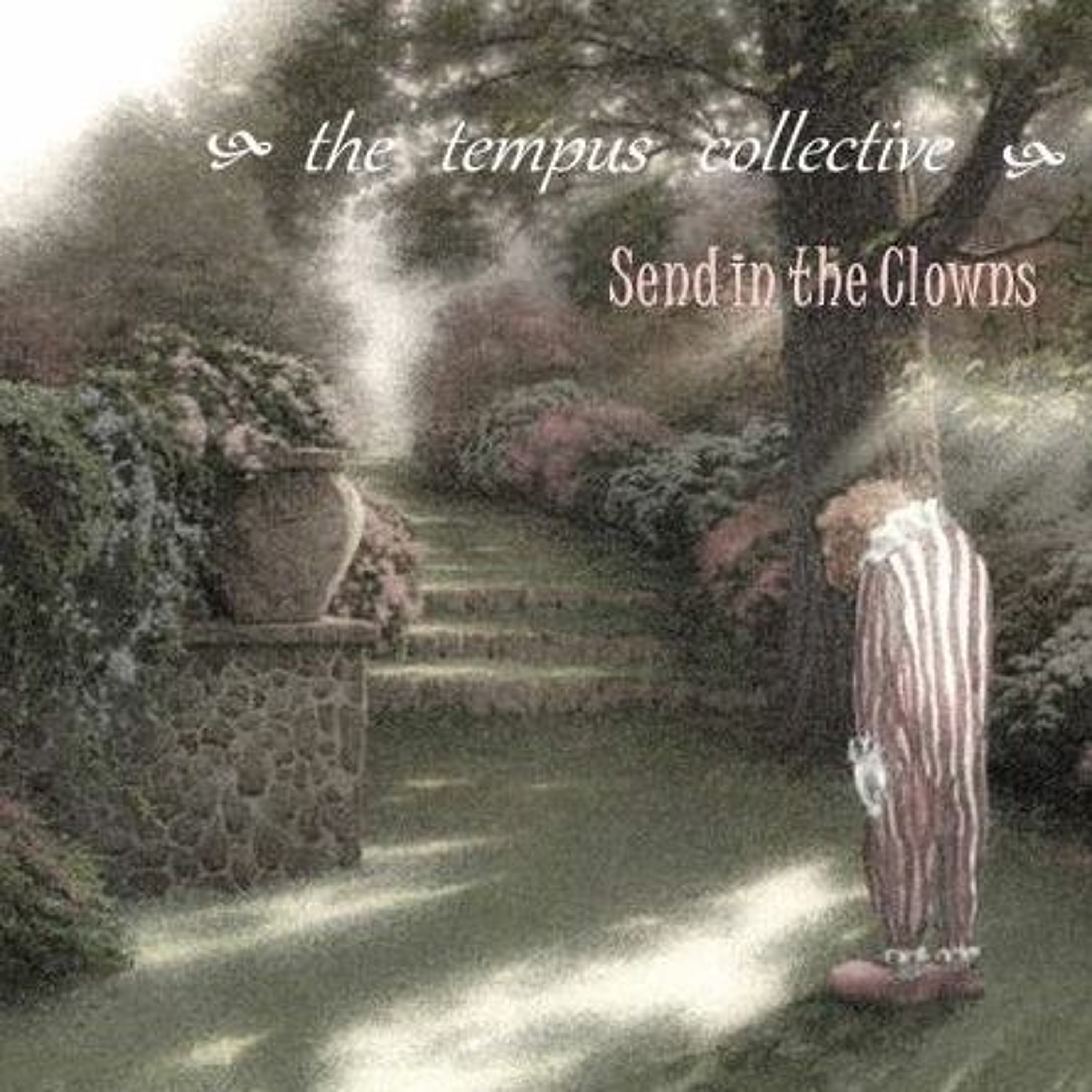 The Tempus Collective - Send In The Clowns episode artwork