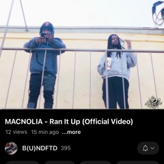 MACNOLIA - RAN IT UP