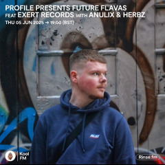 Exert Records Takeover - Rinse FM - Herbz