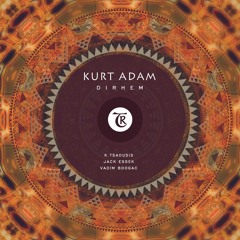 Kurt Adam - Dirhem (Jack Essek Remix)